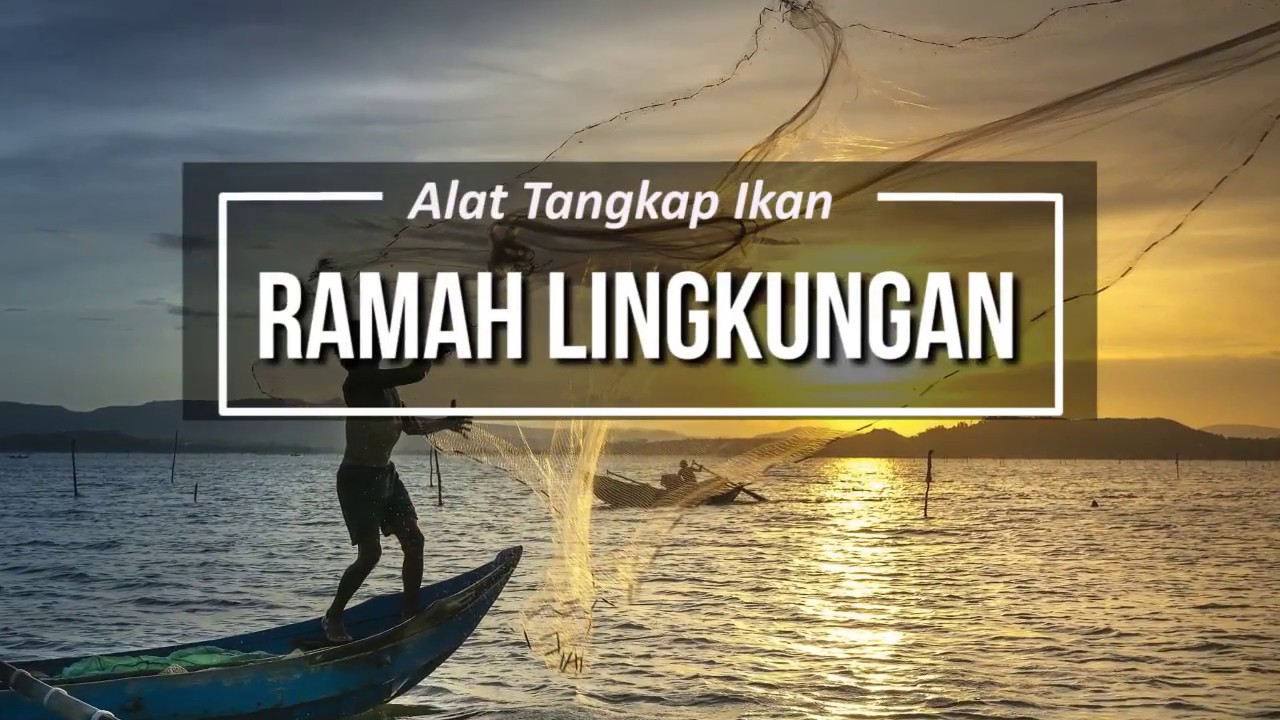 Detail Gambar Alat Tangkap Ikan Ramah Lingkungan Nomer 3