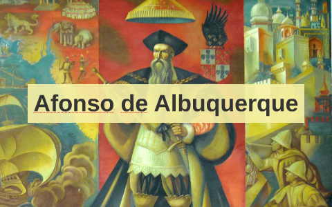 Detail Gambar Alfonso De Albuquerque Nomer 41