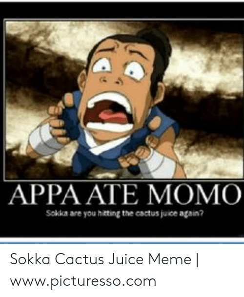 Detail Cactus Juice Meme Nomer 48