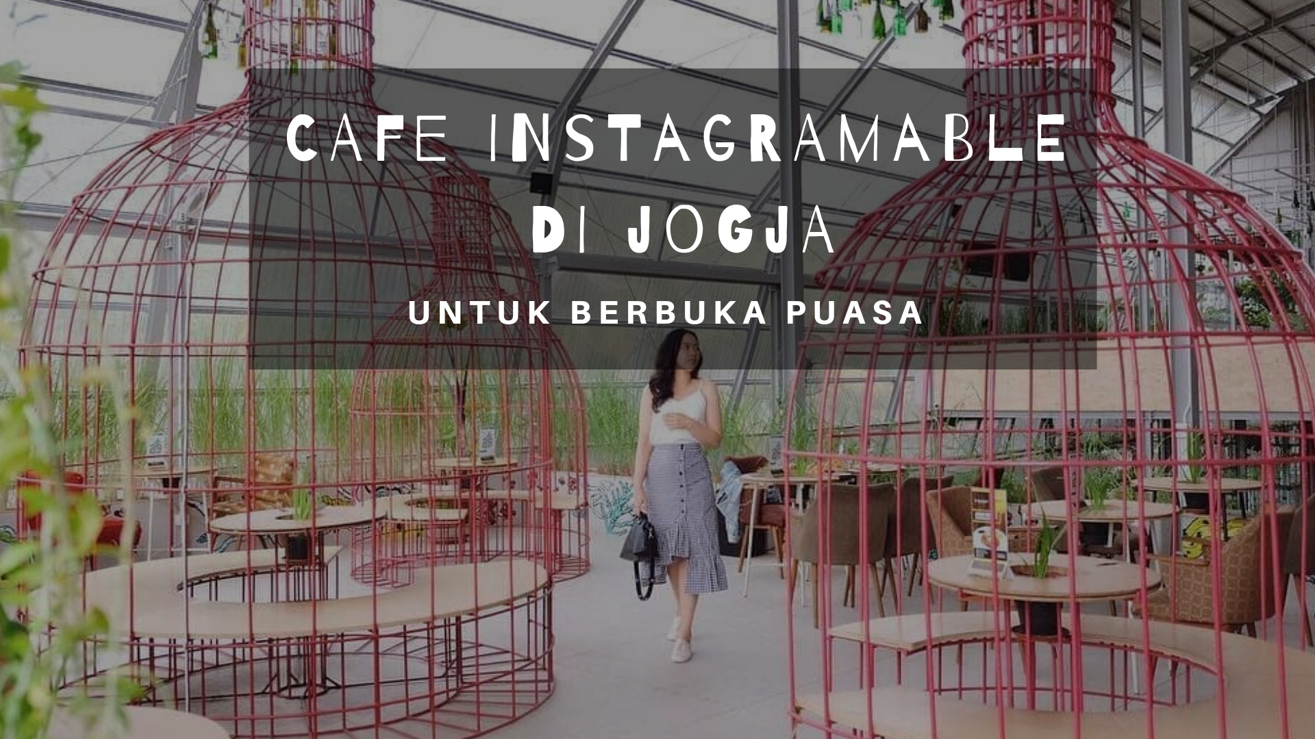 Detail Cafe Instagramable Di Jogja 2018 Nomer 12