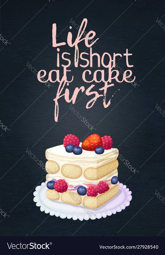 Detail Cake Quotes And Sayings Nomer 26