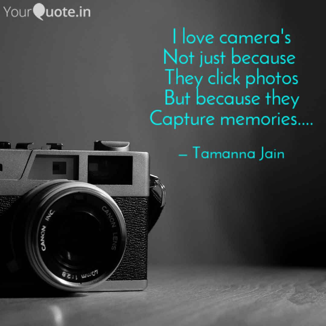 Detail Camera Love Quotes Nomer 27