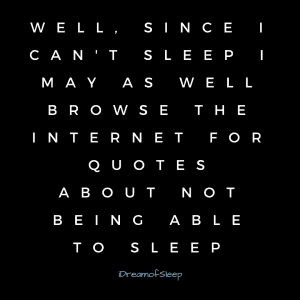 Detail Can T Sleep Quotes Nomer 22