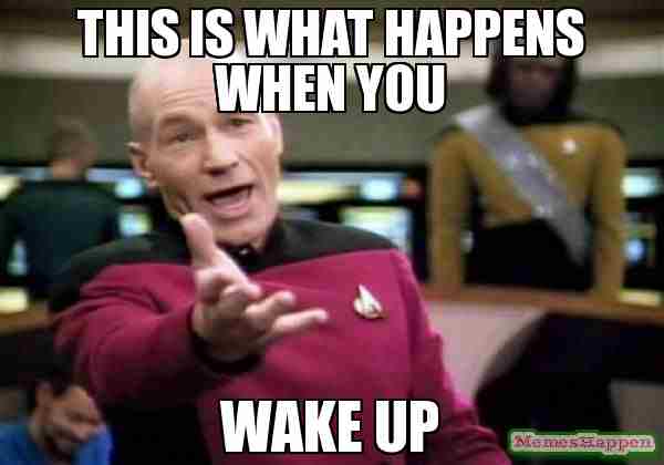 Detail Can T Wake Up Meme Nomer 46