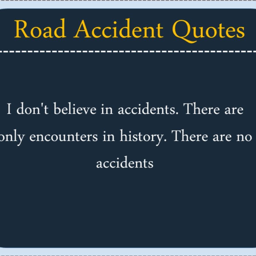 Detail Car Accident Quotes Nomer 40