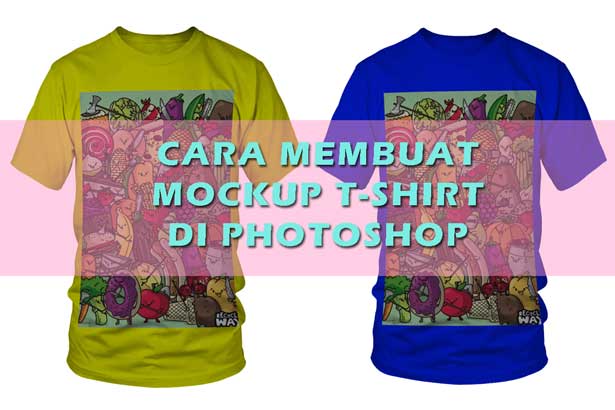 Detail Cara Agar Gambar Desain Mengikuti Kontur Kaos Di Photoshop Nomer 29