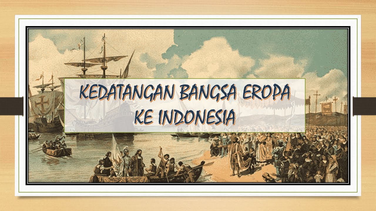 Detail Gambar Animasi Bangsa Eropa Masuk Ke Indonsia Nomer 25