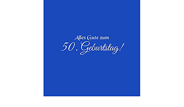 Detail Alles Gute Zum Geburtstag 50 Nomer 9