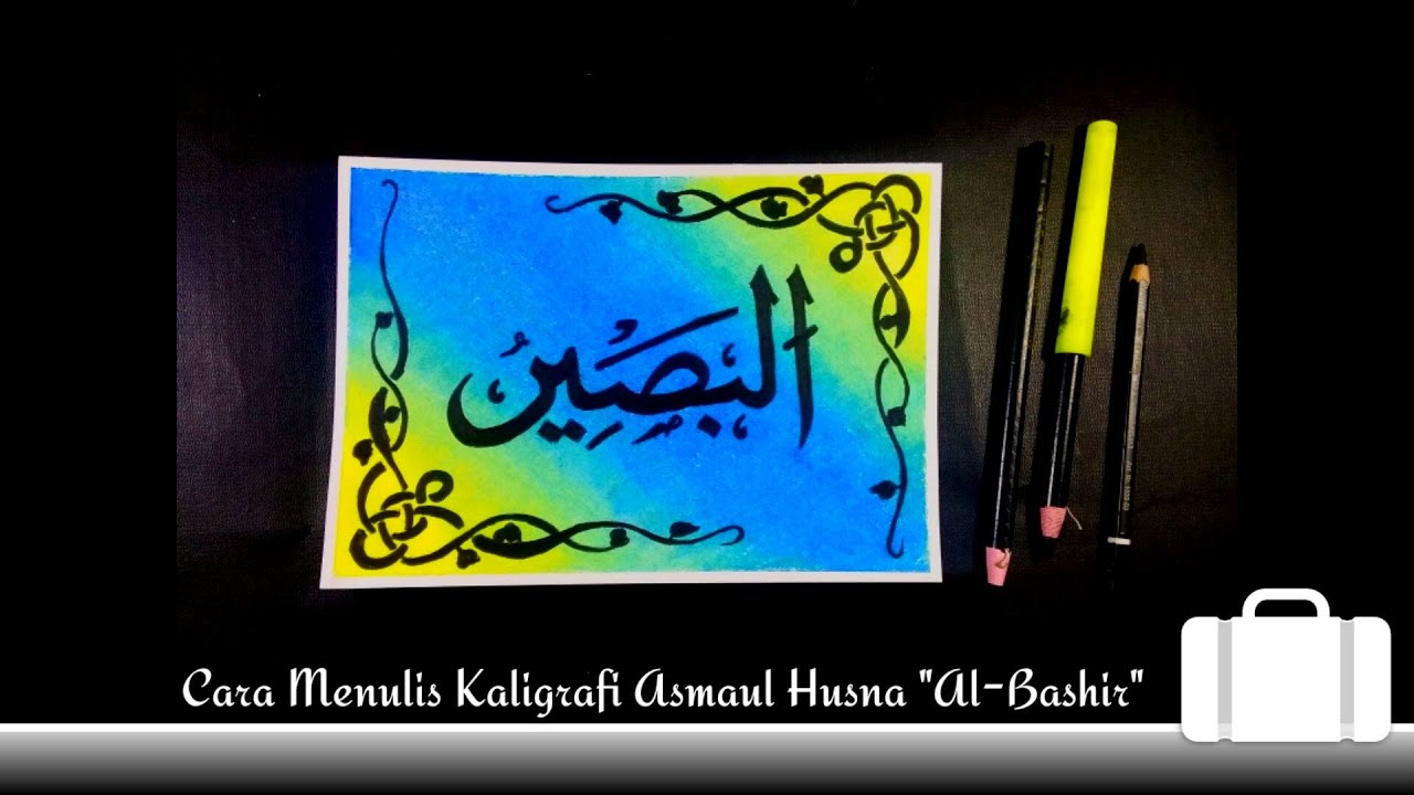 Detail Gambar Asmaul Husna Al Bashir Nomer 14