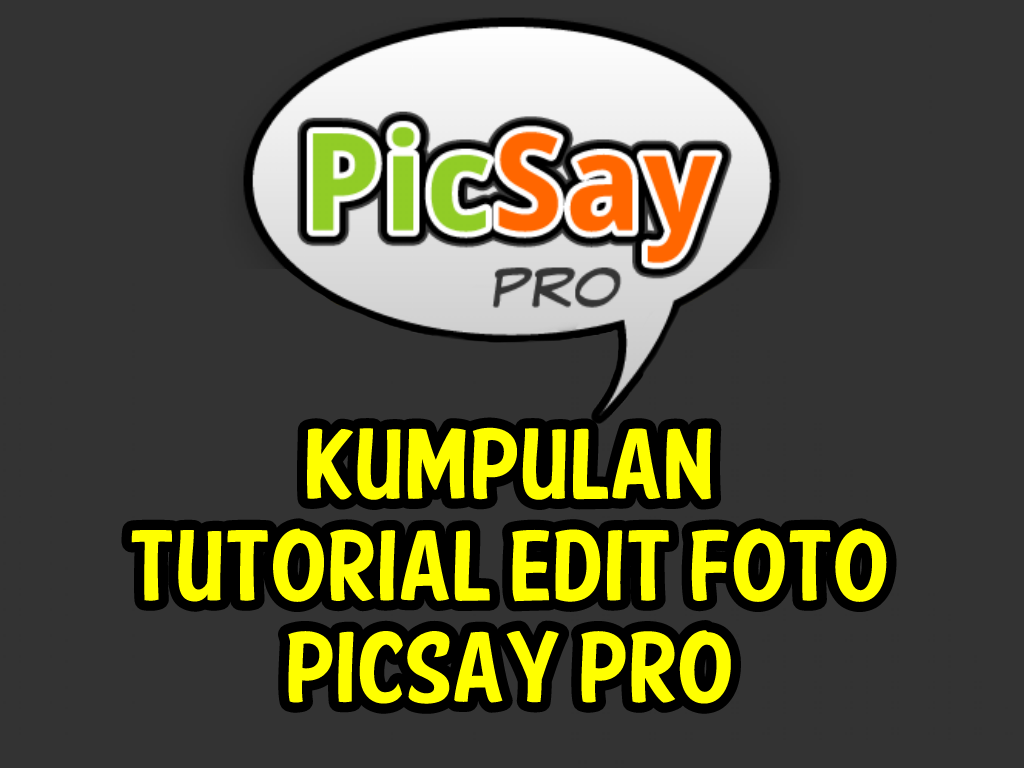 Detail Cara Edit Foto Menggunakan Picsay Pro Nomer 57