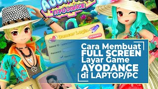 Detail Cara Fullscreen Ayodance Nomer 4