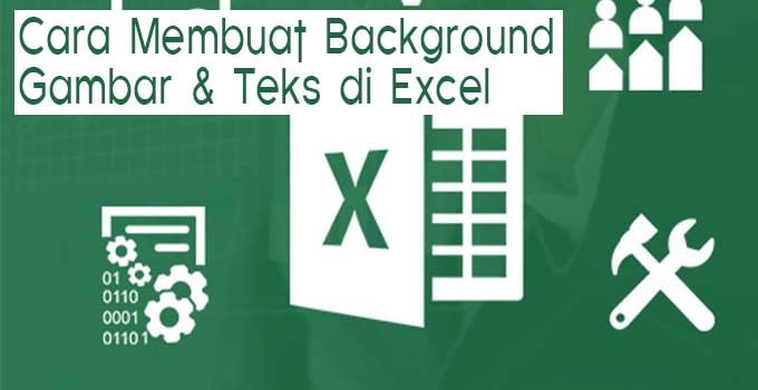 Detail Cara Membuat Background Di Excel 2007 Nomer 7