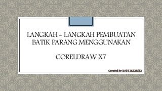 Detail Cara Membuat Batik Di Coreldraw Nomer 43