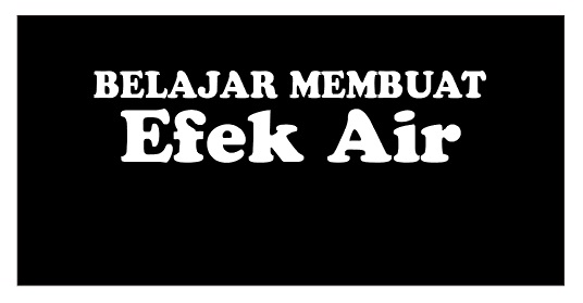 Detail Cara Membuat Efek Air Di Coreldraw Nomer 13