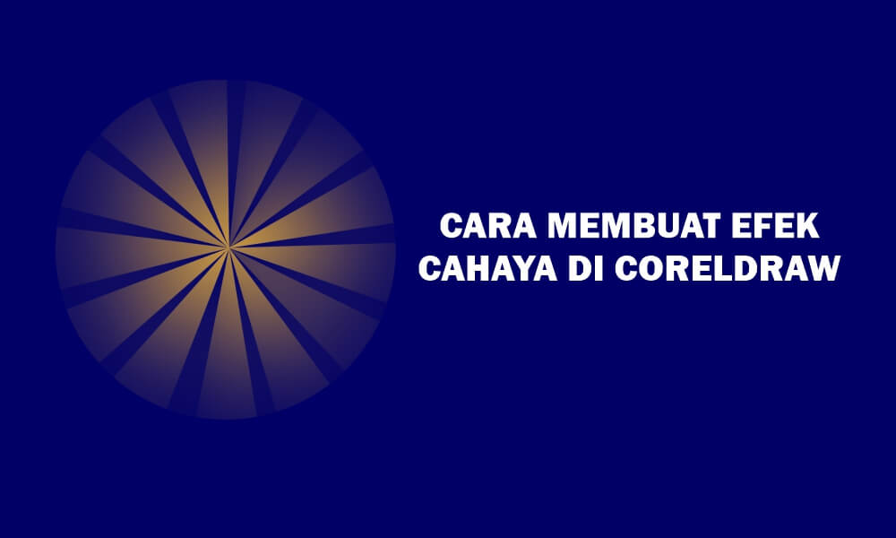 Detail Cara Membuat Efek Cahaya Di Coreldraw Nomer 16