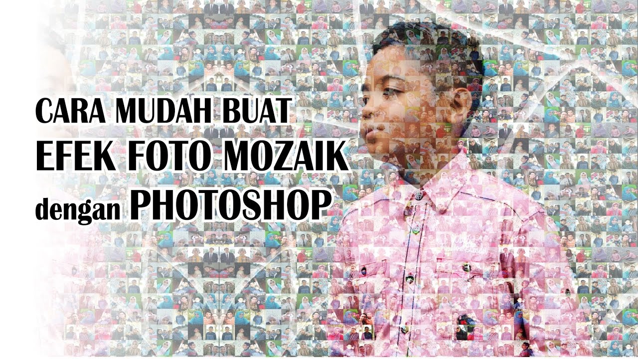 Detail Cara Membuat Foto Mozaik Dengan Photoshop Nomer 5