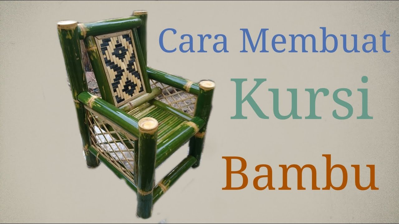 Detail Cara Membuat Kursi Santai Dari Bambu Nomer 8