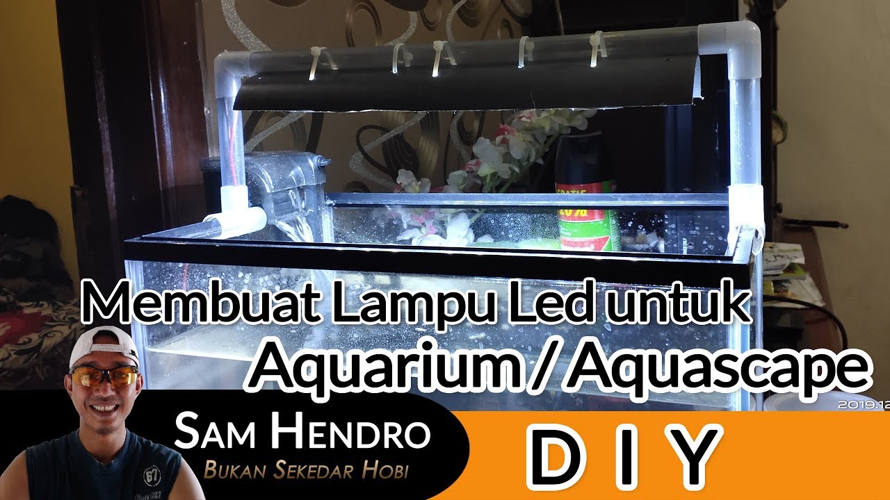 Detail Cara Membuat Lampu Aquarium Sederhana Nomer 4