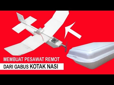 Cara Membuat Pesawat Remote Control Sederhana Dari Gabus - KibrisPDR