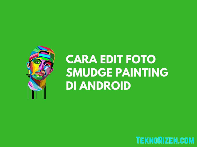 Detail Cara Membuat Smudge Di Android Nomer 15