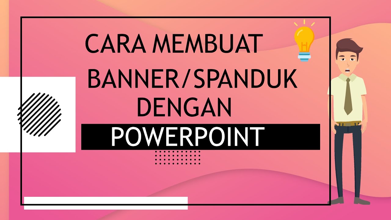 Detail Cara Membuat Spanduk Dengan Powerpoint Nomer 3