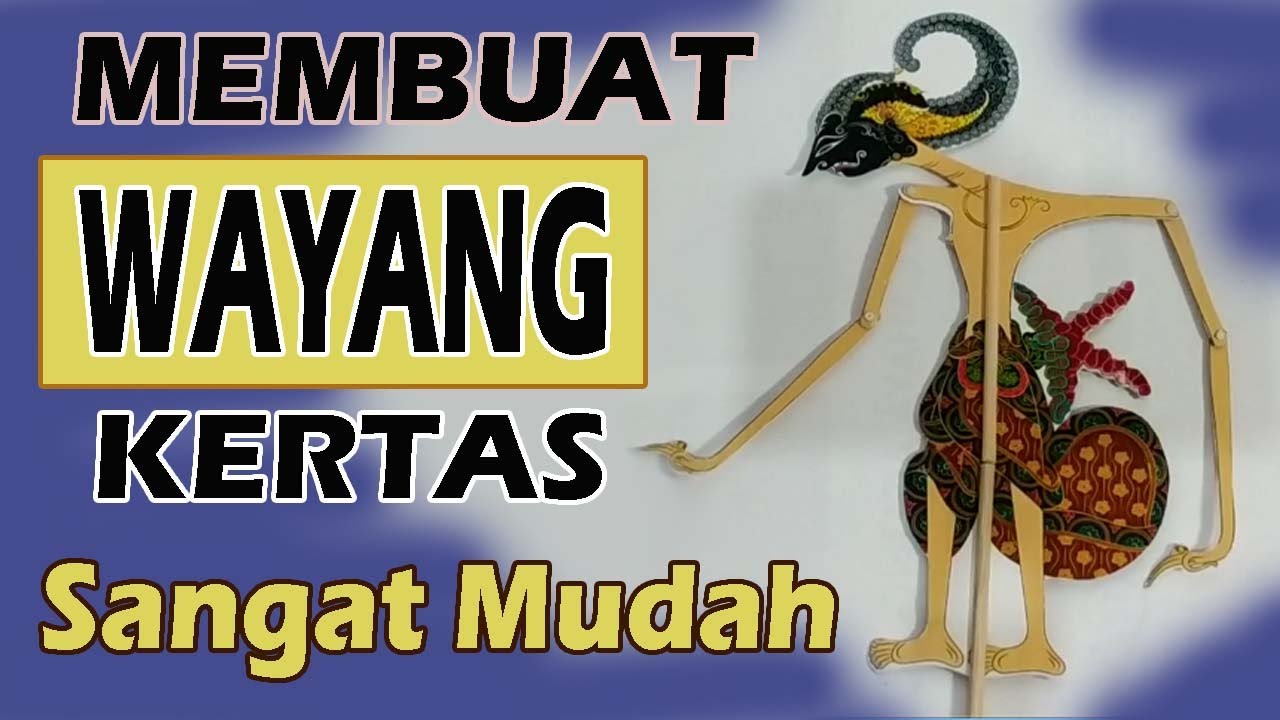 Detail Cara Membuat Wayang Dari Kertas Nomer 11