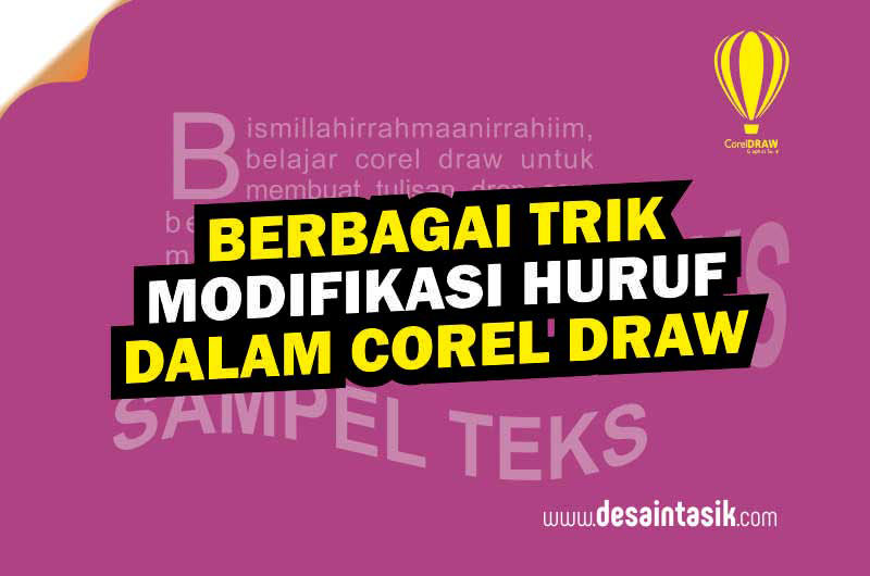 Detail Cara Memodifikasi Huruf Pada Coreldraw Nomer 25