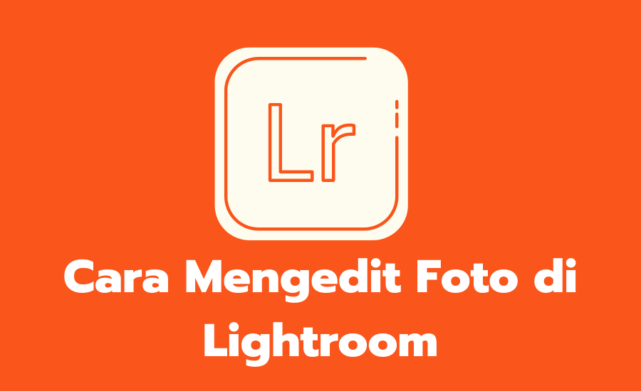 Detail Cara Mengedit Foto Di Lightroom Ala Selebgram Nomer 44