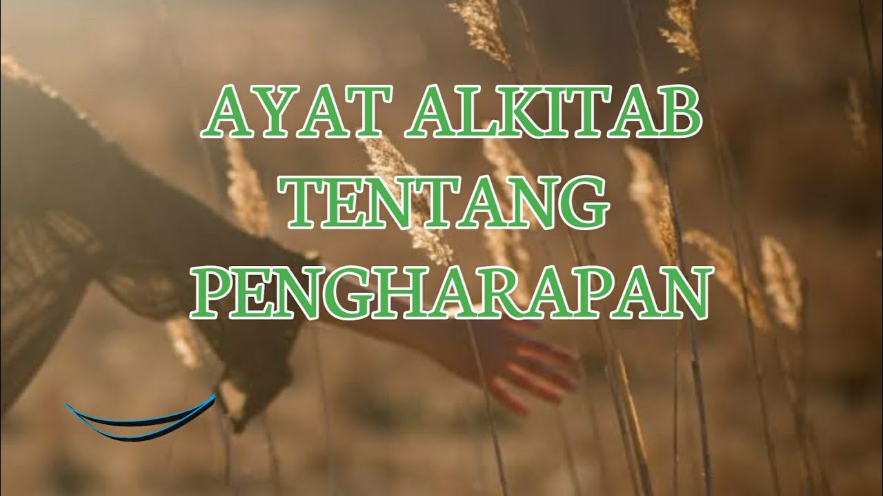 Detail Gambar Ayat Alkitab Tentang Pengharapan Nomer 29