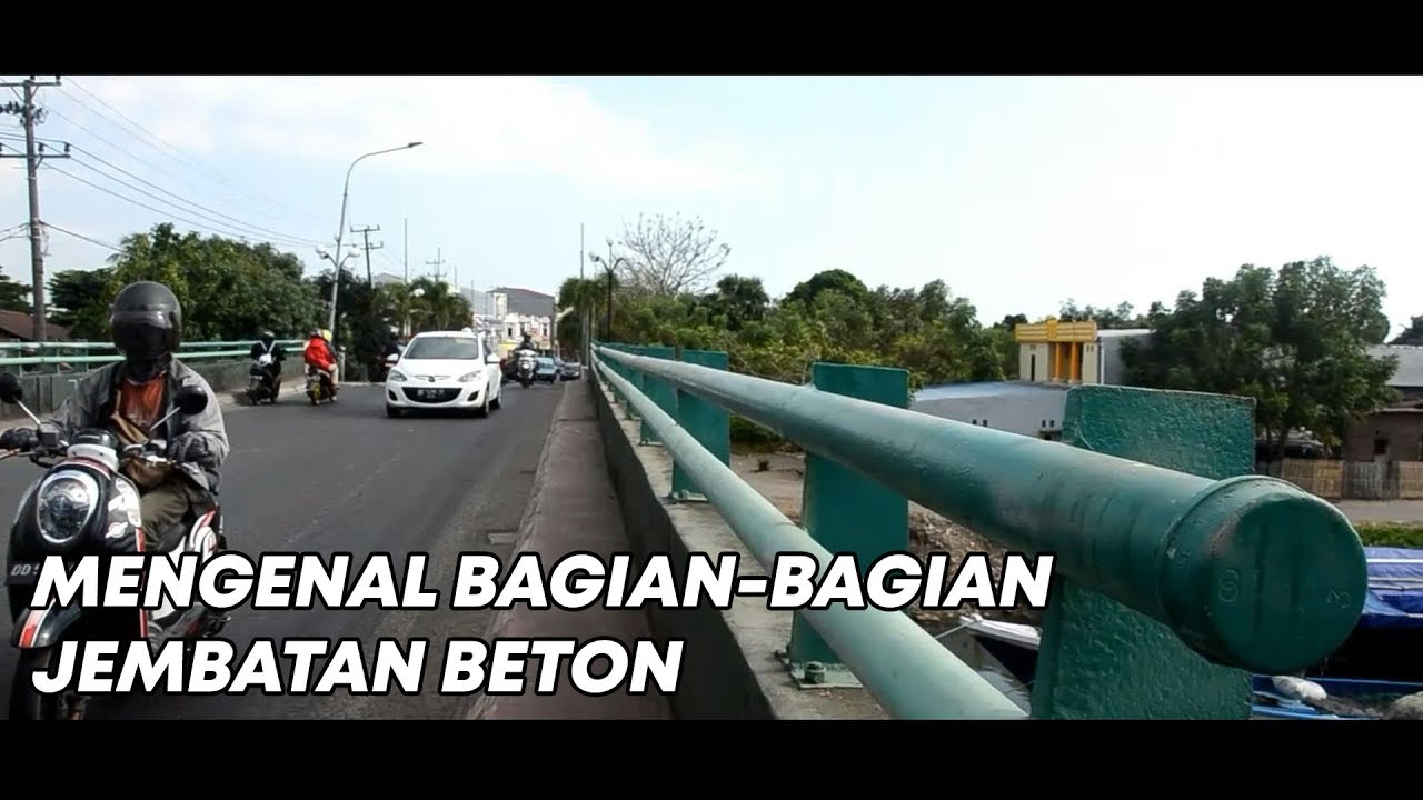 Detail Gambar Bagian Bagian Jembatan Nomer 40