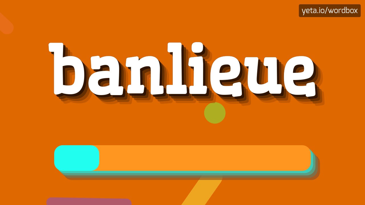 Detail Banlieue Image Nomer 6