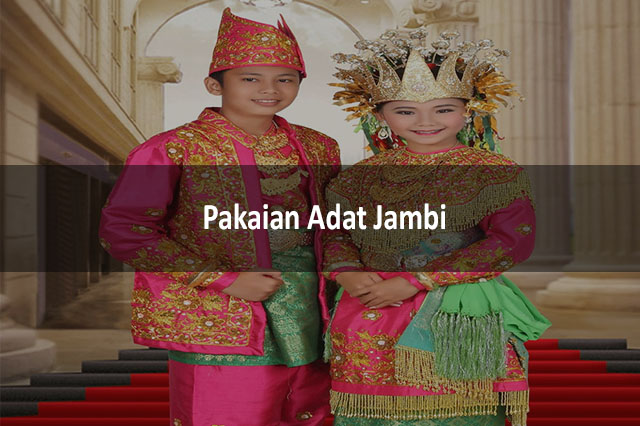 Detail Gambar Baju Adat Jambi Nomer 17