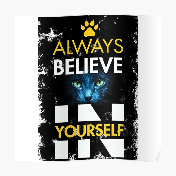 Detail Believe In Yourself Cat Nomer 2