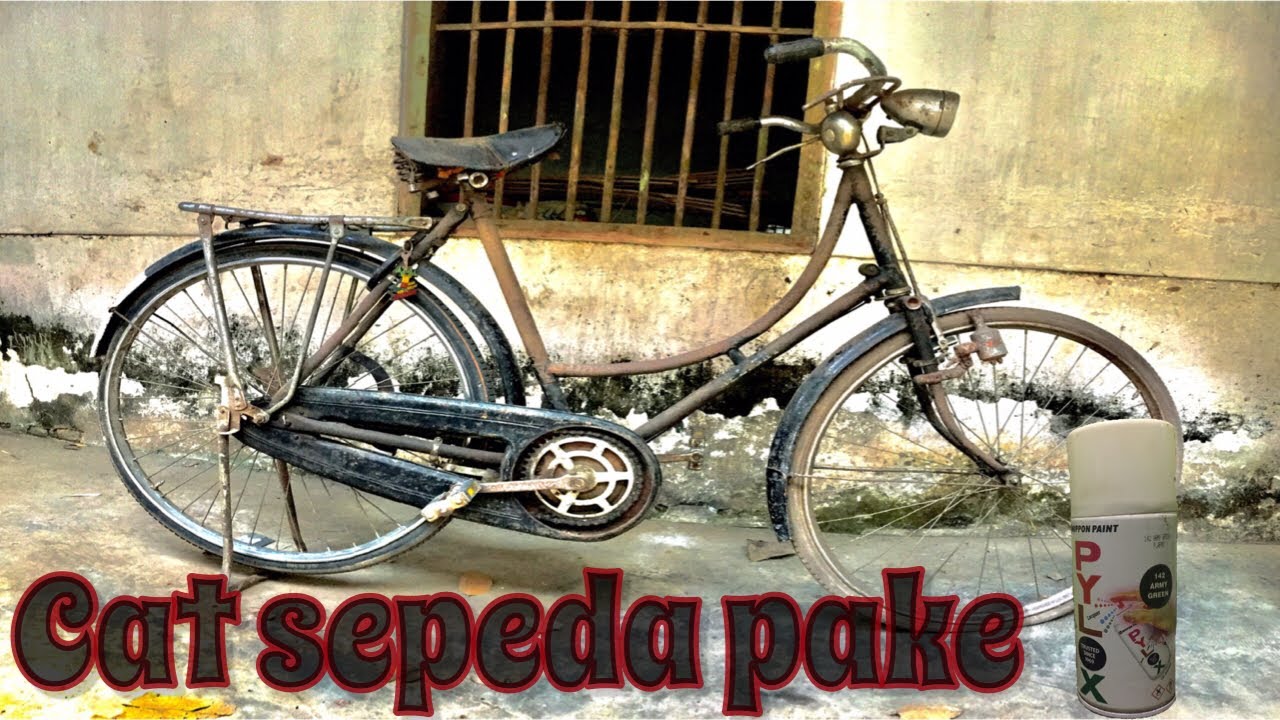 Cat Sepeda Onthel Yang Bagus - KibrisPDR