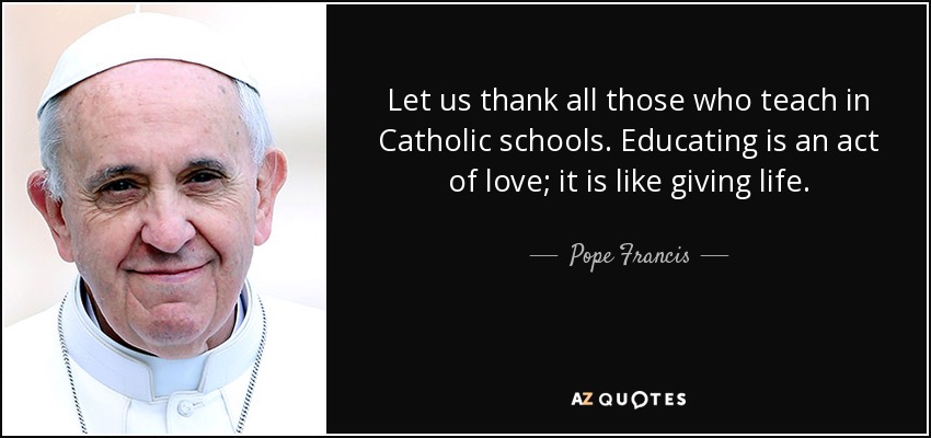 Detail Catholic Education Quotes Nomer 13