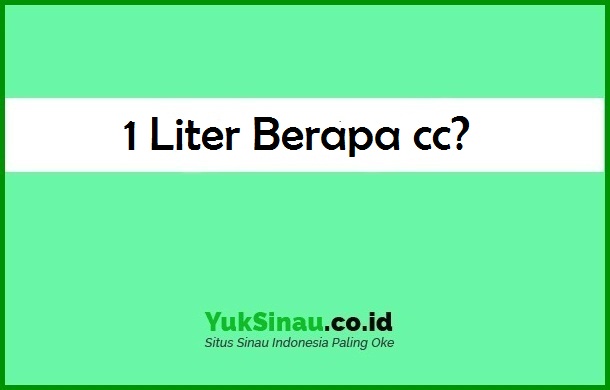 Detail Cc Ke Liter Nomer 12