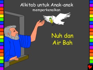 Detail Cerita Alkitab Tentang Nuh Nomer 27