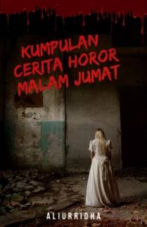 Detail Cerita Hantu Malam Jumat Nomer 8