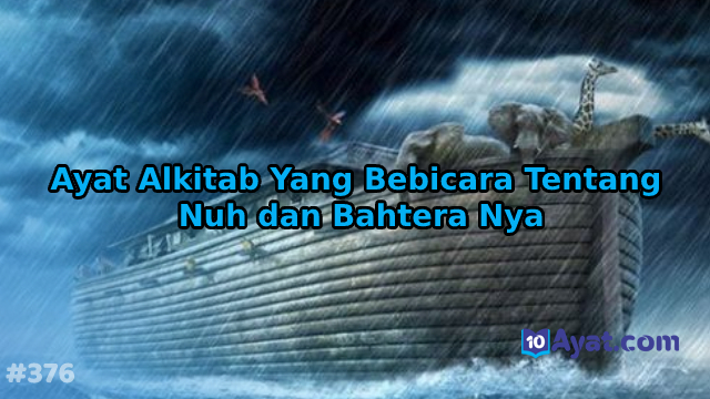Detail Cerita Nuh Di Alkitab Nomer 47