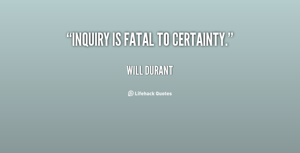 Detail Certainty And Doubt Quotes Nomer 28