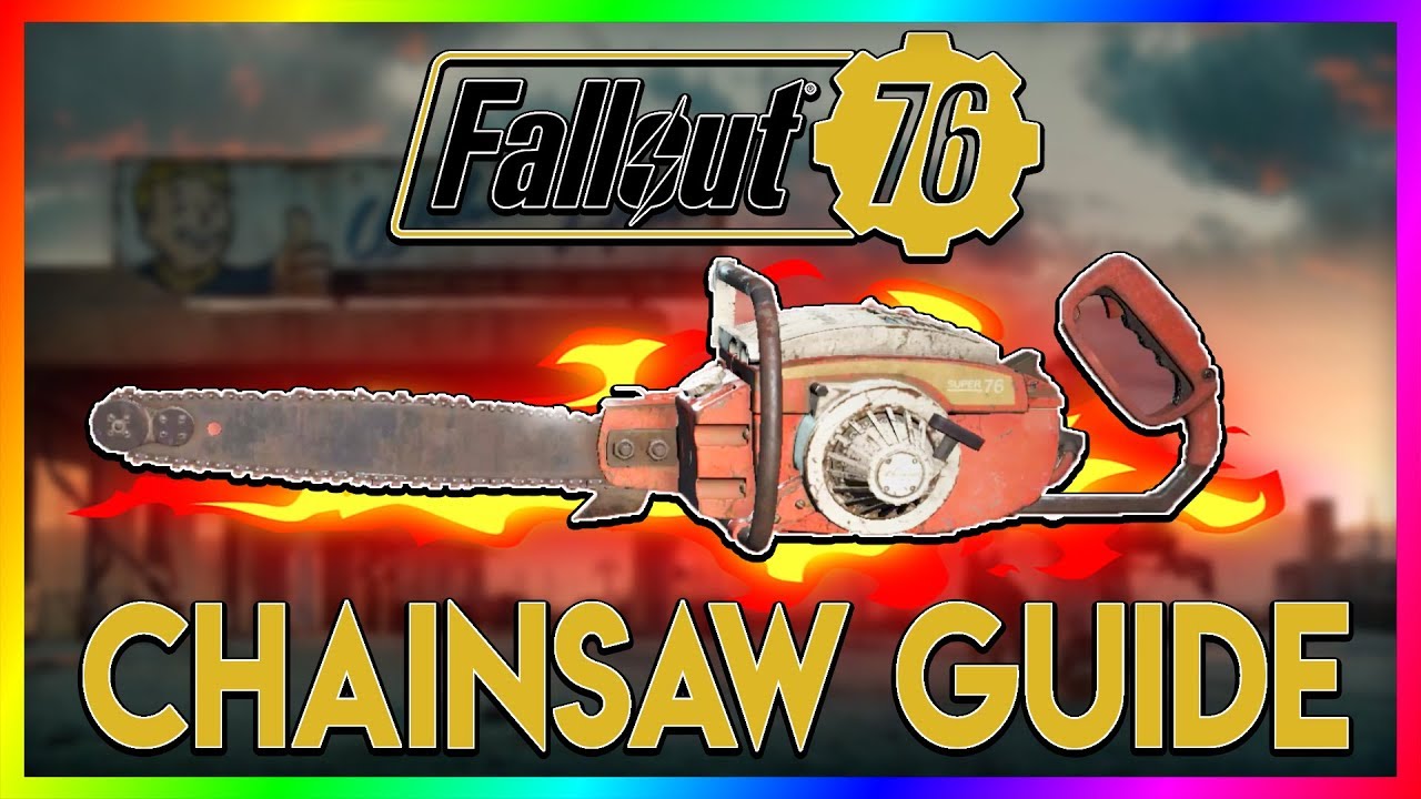 Detail Chainsaw Fallout 76 Nomer 4