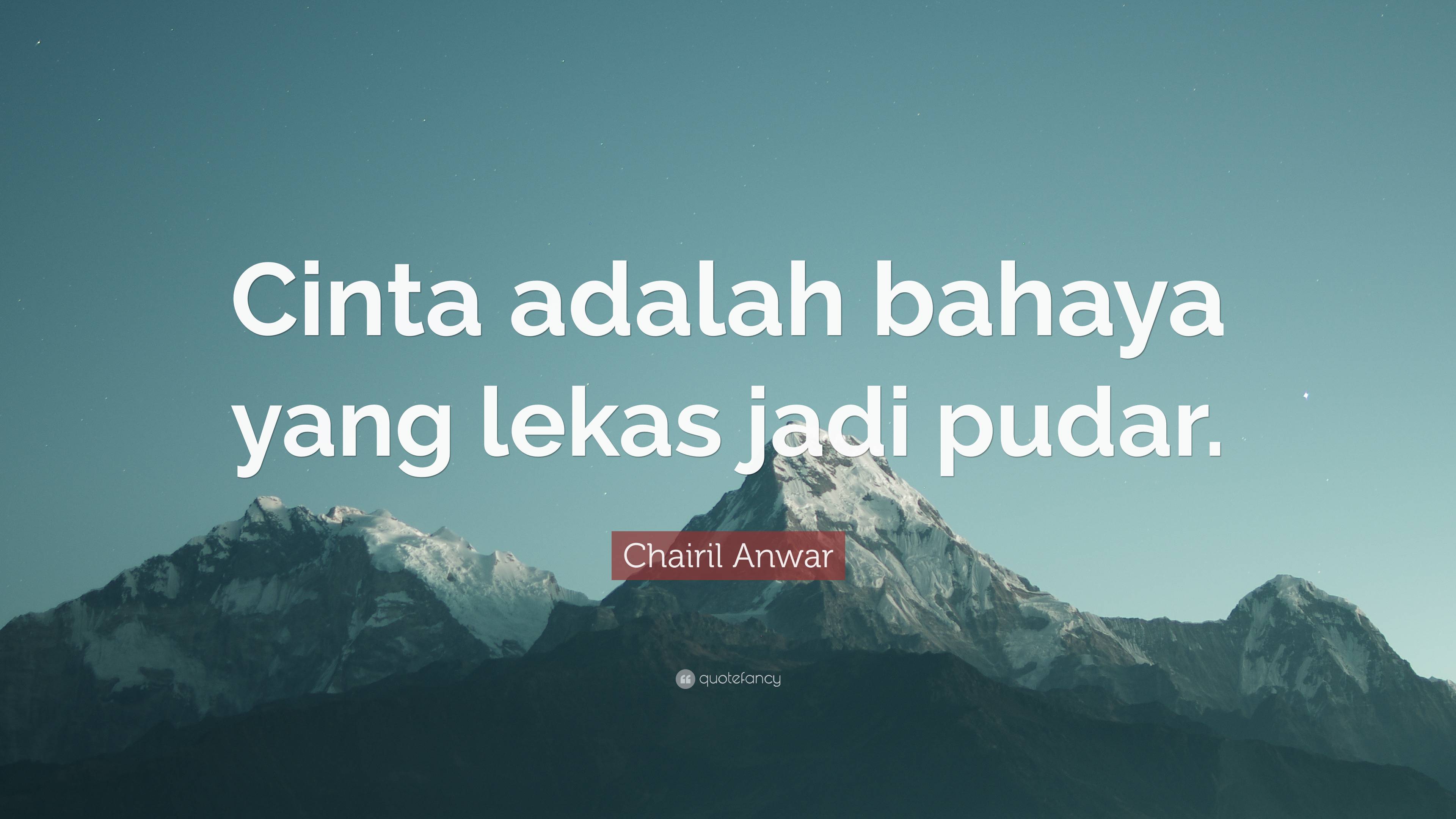 Detail Chairil Anwar Quotes Nomer 23