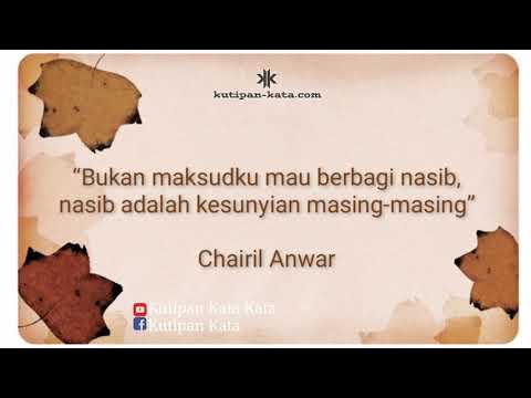 Detail Chairil Anwar Quotes Nomer 29