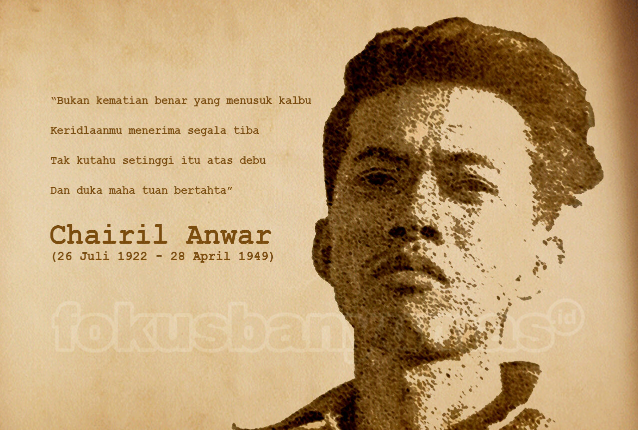 Detail Chairil Anwar Quotes Nomer 38