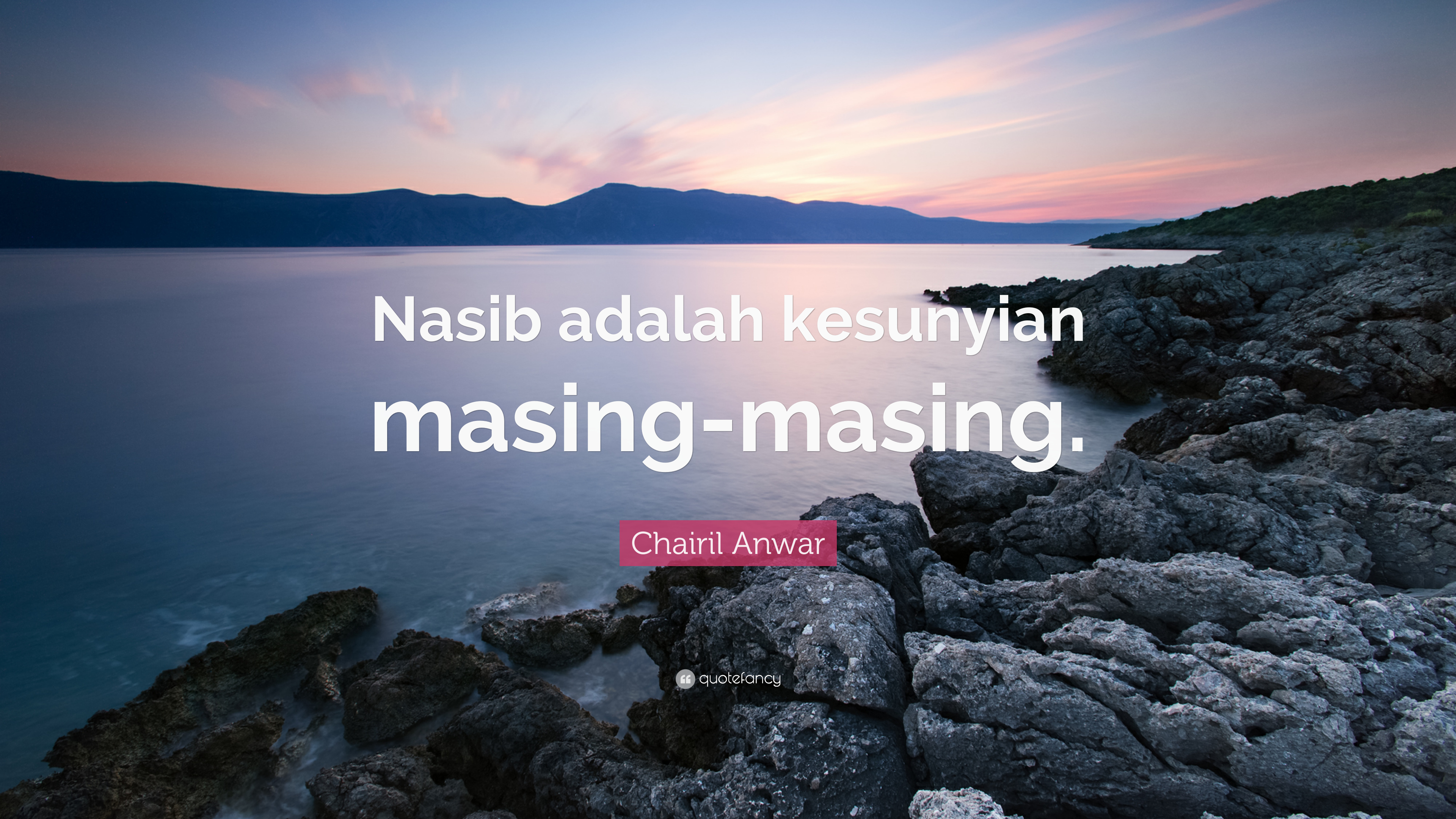 Detail Chairil Anwar Quotes Nomer 40