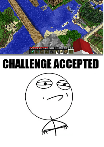 Detail Challenge Accepted Meme Nomer 26