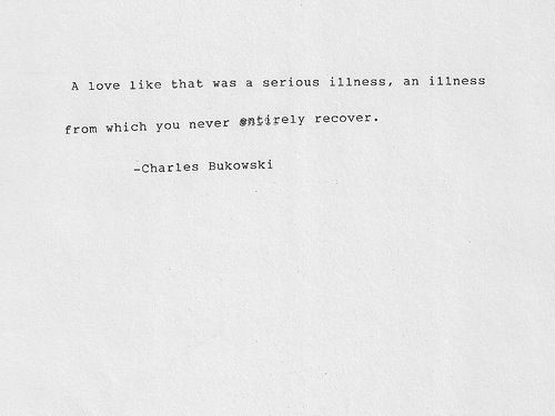 Detail Charles Bukowski Quotes Love Nomer 9