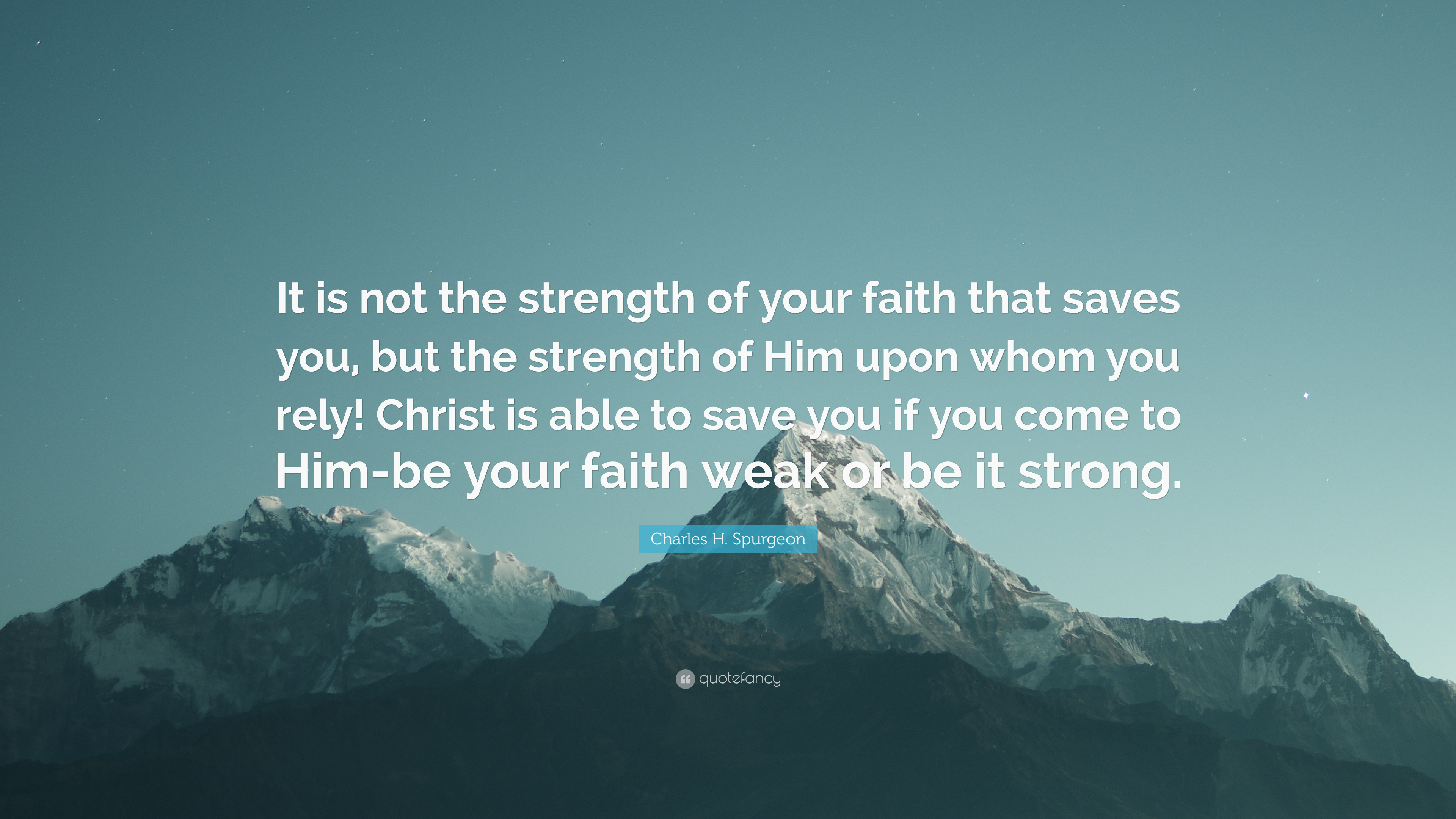 Detail Charles Spurgeon Quotes On Faith Nomer 24