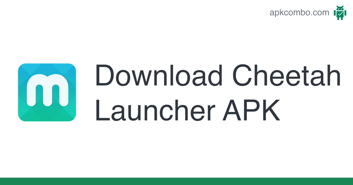 Detail Cheetah Launcher Apk Nomer 10