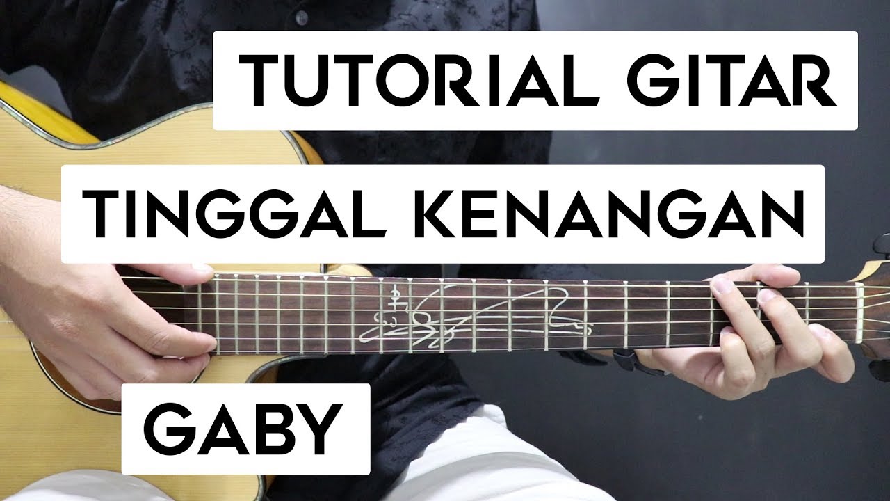 Detail Chord Gitar Gaby Tinggal Kenangan Akustik Nomer 14